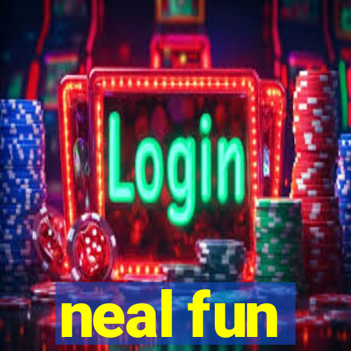 neal fun